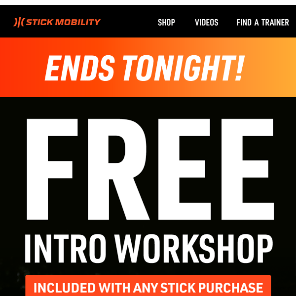 Last Chance for your FREE Intro Workshop