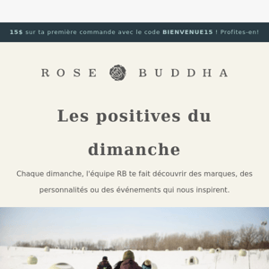 Les POSITIVES du dimanche