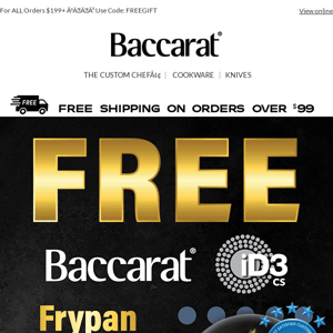 FREE Baccarat® iD3® CS Frypan Twin Pack, Valued at $274.99