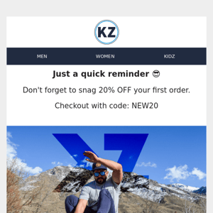 Don't forget to snag 20% off your first order at KZ Gear!