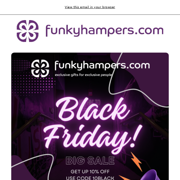🖤 Black Friday Weekend at Funky Hampers