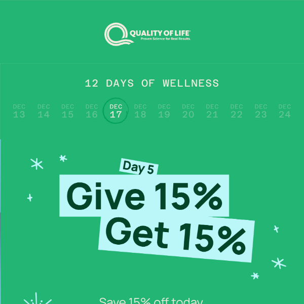 Day 5 of Wellness: Give 15%, Get 15% (Details Inside) 🎁