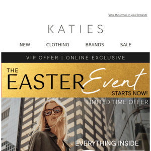 Massive Easter Savings NOW LIVE! $25* Everything Inside