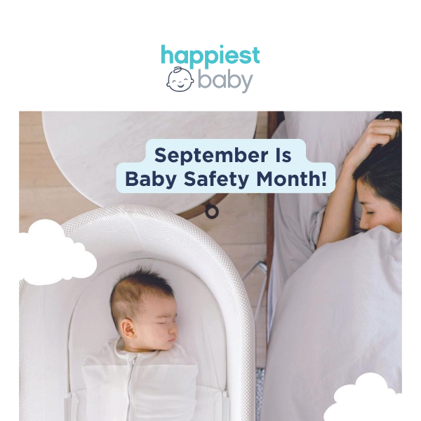 It’s Baby Safety Month! 👶