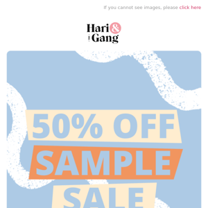 50% Off Sample SALE Still On!