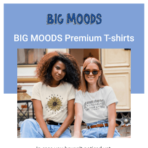 🤗 Your favorite mood on a T-shirt