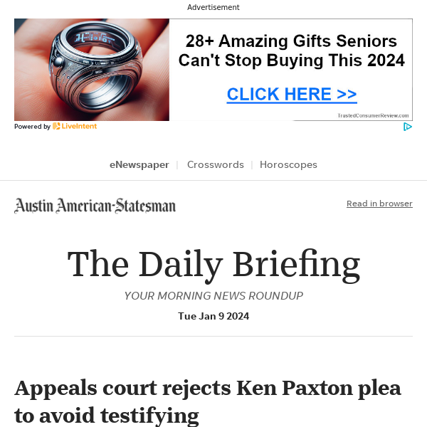 Daily Briefing: Appeals court rejects Ken Paxton plea to avoid testifying