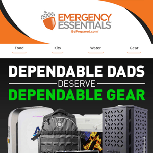 Dependable Dads Deserve Dependable Gear