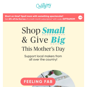 Shop Local This Mother's Day!