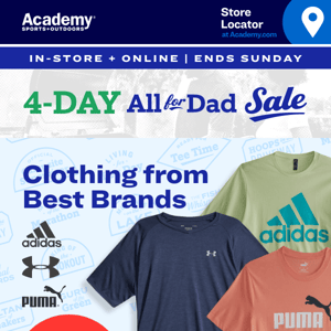 📣 Go Time! 4-Day All for Dad Sale Starts NOW