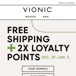 Free Shipping + 2x Loyalty Points: Starts Now!