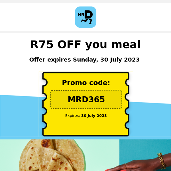 Hey Mr D Food, R75 OFF coupon expires today ⌛