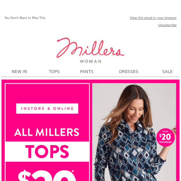 Unbelievable Offer! ALL Millers Tops NOW $20