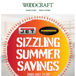 🚨 JET & Powermatic Sizzling Summer Savings + Free Shipping! 🚨