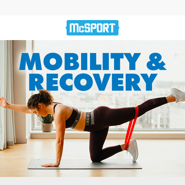 Mobility & Recovery Essentials