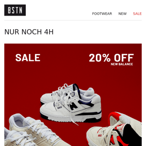 Unser New Balance Sale endet in 4h, BSTN Store! 🔥