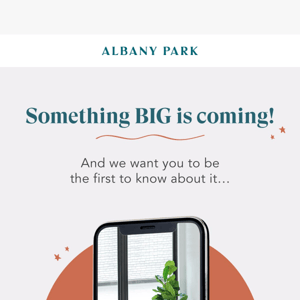 Something big is right around the corner…