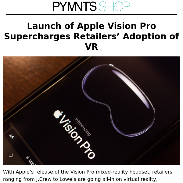 Apple Vision Pro Launch Supercharges VR Adoption in Retail