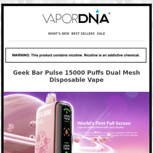 Exciting New Arrivals! Geek Bar Pulse 15000 puffs and more!