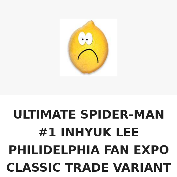 ULTIMATE SPIDER-MAN #1 INHYUK LEE PHILIDELPHIA FAN EXPO CLASSIC TRADE VARIANT LIMITED TO 800 COPIES WITH NUMBERED COA