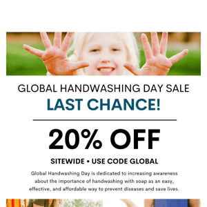 Hurry! Global Handwashing Day SALE ENDS TONIGHT! ⏰