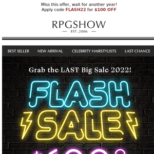 OMG! The LAST $100 OFF flash sale 2022❗❗