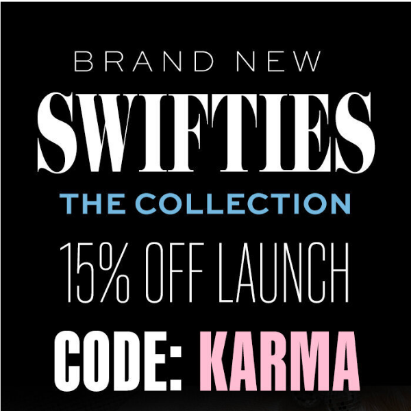 NEW: SWIFTIES Collection 💛 & 15% OFF