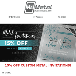 15% OFF Metal Invitations Starts Now! 🎉