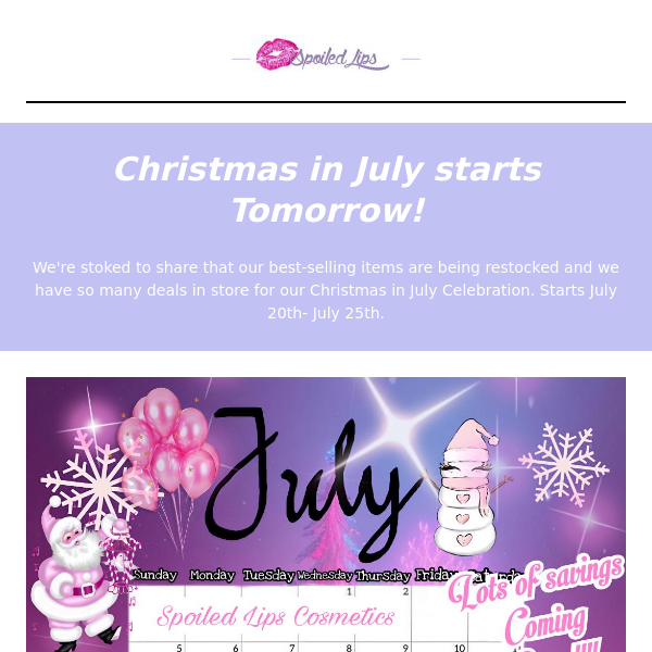 Get ready for Christmas in July!