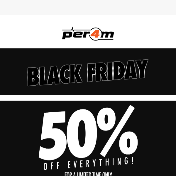 Per4m Black Friday Sale Starts Now!🛒