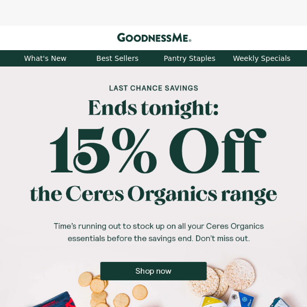 Ends tonight: 15% off Ceres Organics