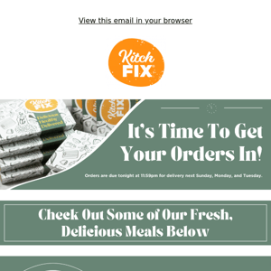 Today is Your Last Day To Order For Next Week!