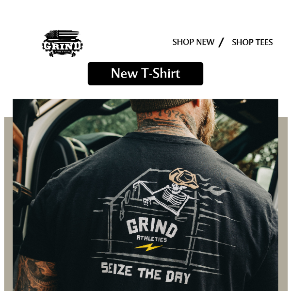 ⚡️GRIND Seize The Day Tee⚡️ brand new drop