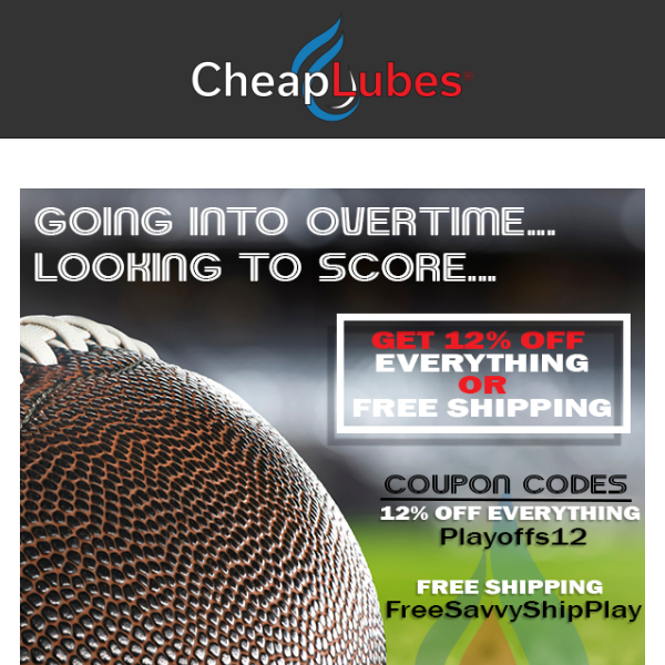 CheapLubes.com 12% Off Touch Down Sale. Ends Jan. 24th. (AC)