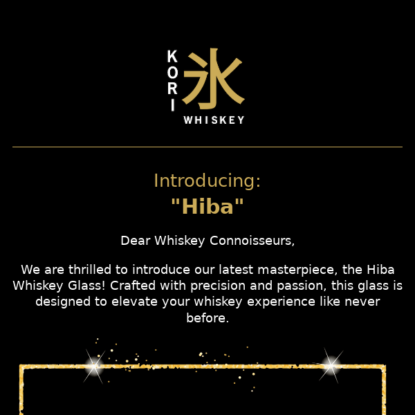 Introducing Hiba: Crafted for Whiskey Lovers