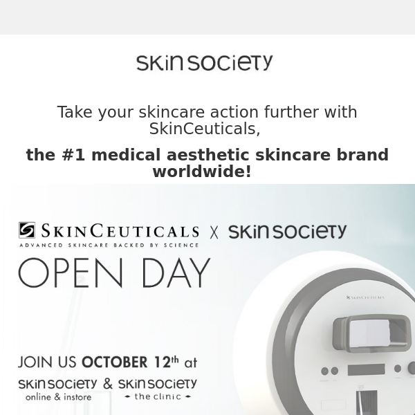 SkinCeuticals x Skin Society Open Day!