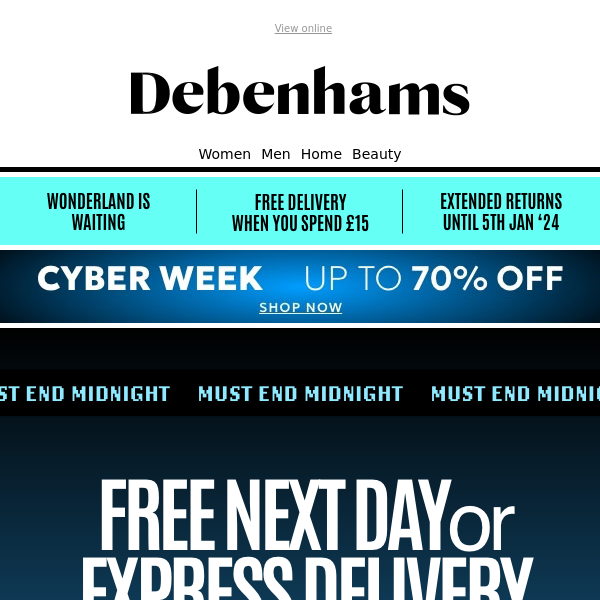 Quick! FREE Next Day delivery + extra 5% off beauty ends soon Debenhams