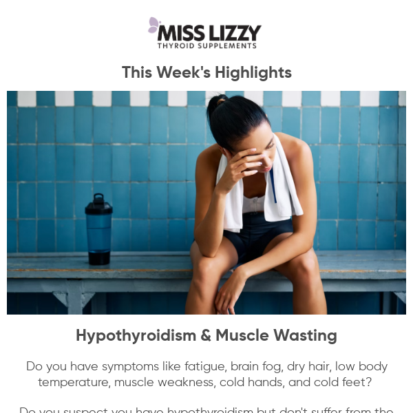 Hypothyroidism and Muscle Wasting