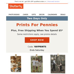 You've scored! Here's prints UNDER $1 + FREE shipping