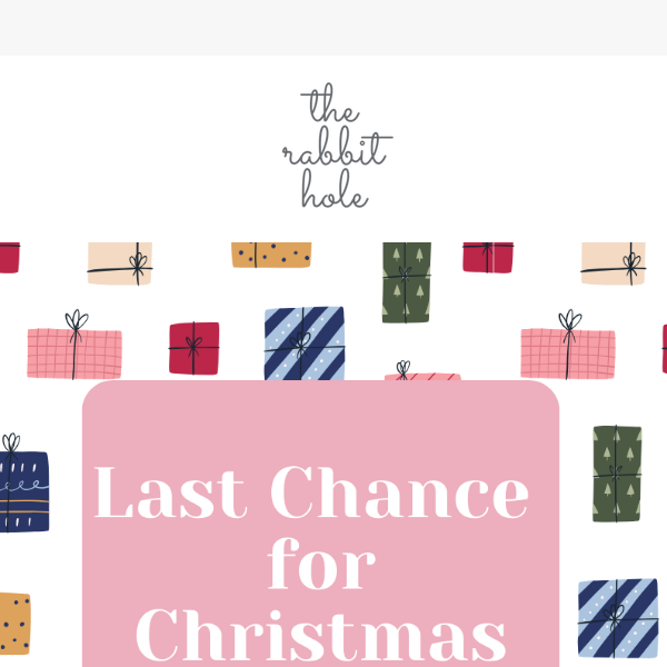 Last Chance Christmas Delivery!