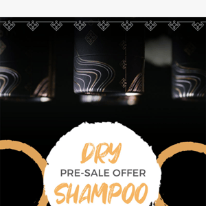 30% OFF Dry Shampoo