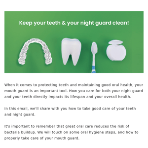 Wear a Night Guard To Bed? Why Good Oral Hygiene Is a MUST