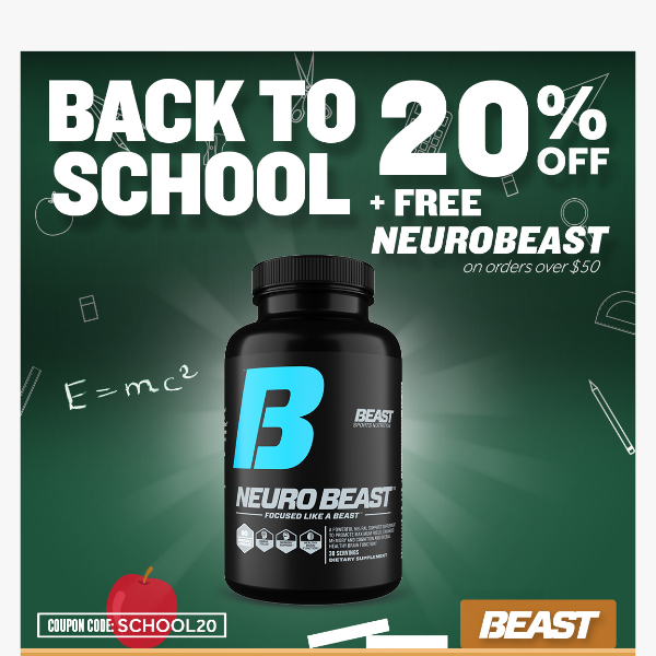 20% OFF Back To School Sale + FREE NeuroBeast