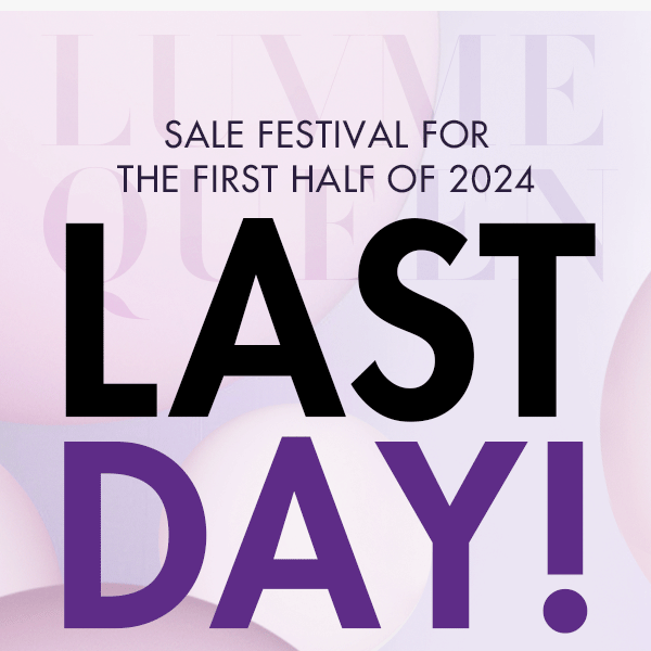 Which Sales are in Their Final Day?⏰