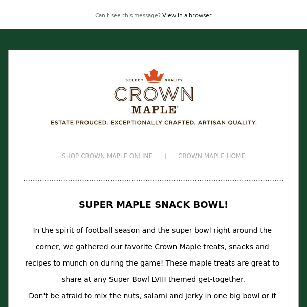 Crown Maple Super Bowl Maple Treats, Snacks & Recipes