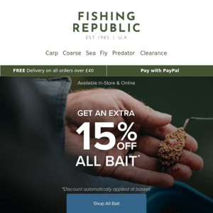 Extra 15% off the biggest bait brands