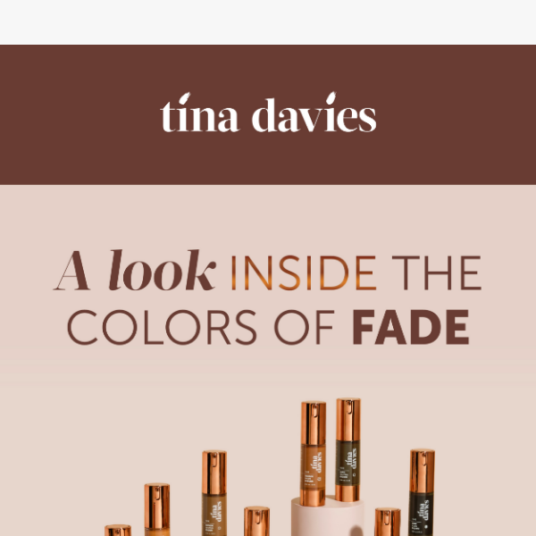 Discover the tones of FADE with Tina 🔍