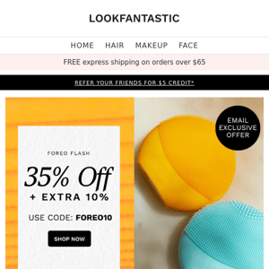 FOREO ⚡ 35% + EXTRA 10% OFF