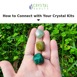 How to Connect to Your Crystal Kits 💫💞