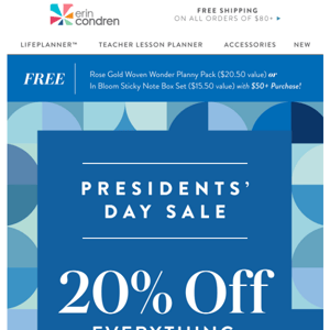 20% Off EVERYTHING Presidents' Day Sale + 🎁